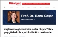 Hürriyet   Yaşlanınca Gözlerimize...  30.09.2024